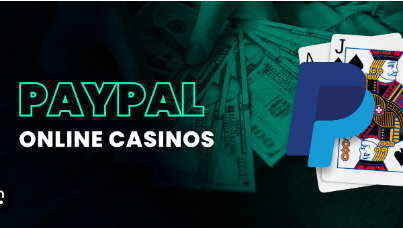 Best PayPal Casino Sites for Secure Payments – Top Online Casinos to Explore in 2026