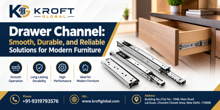 Drawer Channel: Smooth, Durable, and Reliable Solutions for Modern Furniture