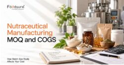 Nutraceutical Manufacturing MOQ: Costs, Planning & Key Factors