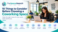 10 Things to Consider Before Choosing a Coworking Space