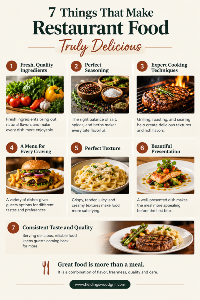 7 Things That Make Restaurant Food Truly Delicious
