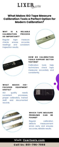 What Makes ISO Tape Measure Calibration Tools a Perfect Option for Modern Calibration?
