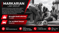 Wrongful Death Attorney Yucaipa | Compassionate Legal Support by Markarian Law Group